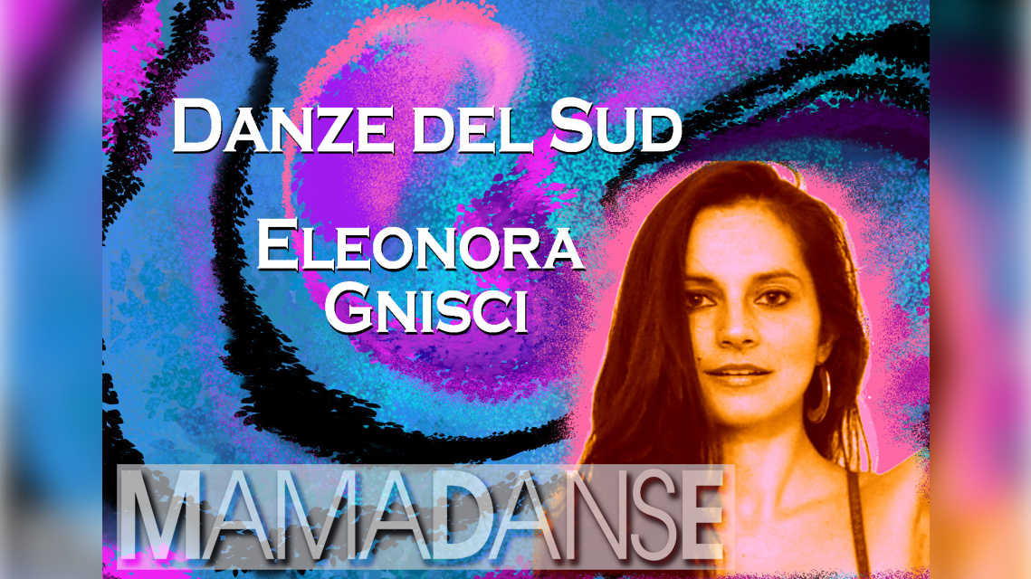 NOVITÀ a/a 2024-2025: Danze Tradizionali del Sud Italia - Eleonora Gnisci