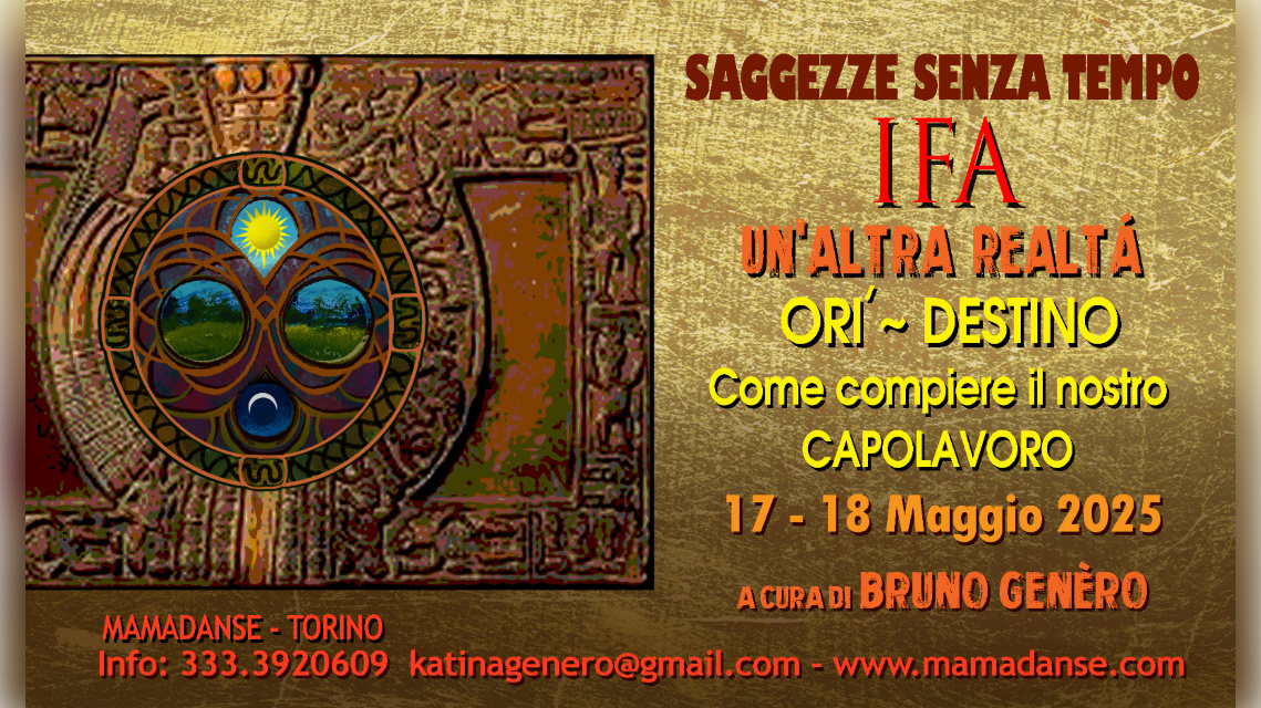 AFRICAE MUNDI presenta: SAGGEZZE SENZA TEMPO - ONO IFA - ORÌ (destino)