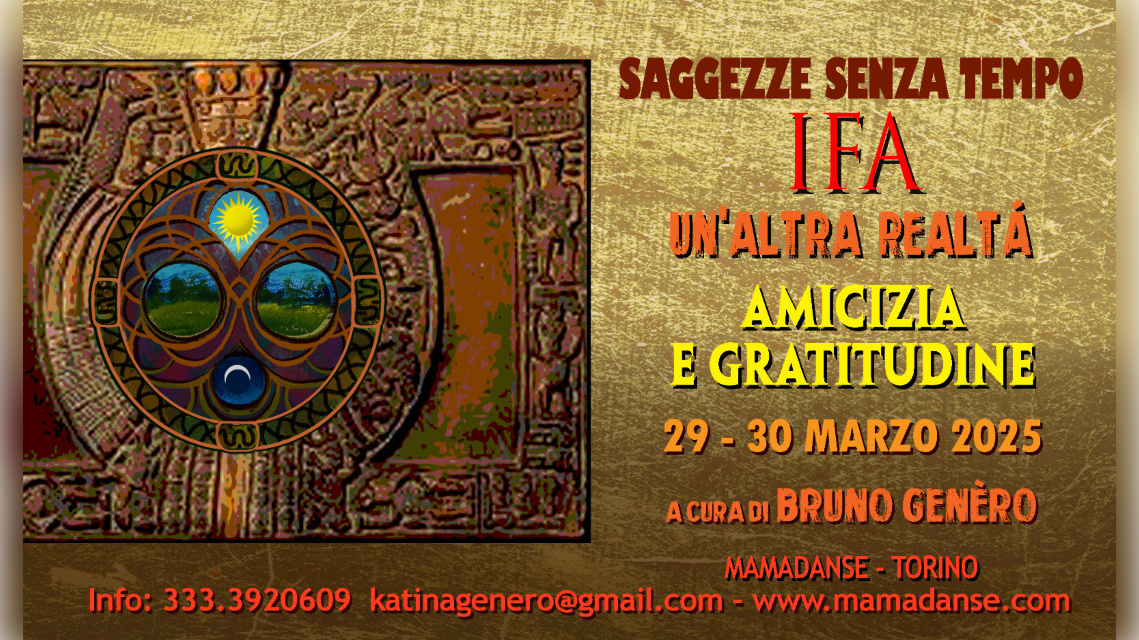 AFRICAE MUNDI presenta: SAGGEZZE SENZA TEMPO - ONO IFA - Amicizia e Gratitudine