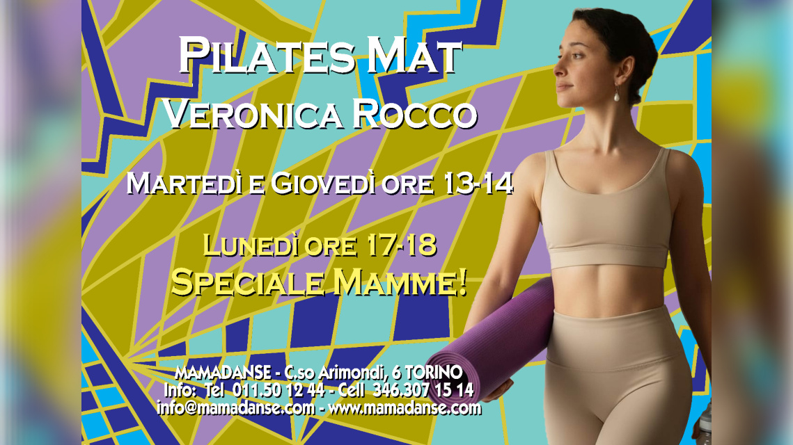 NOVITÀ a/a 2025-2026: Pilates Mat Speciale Mamme - Veronica Rocco